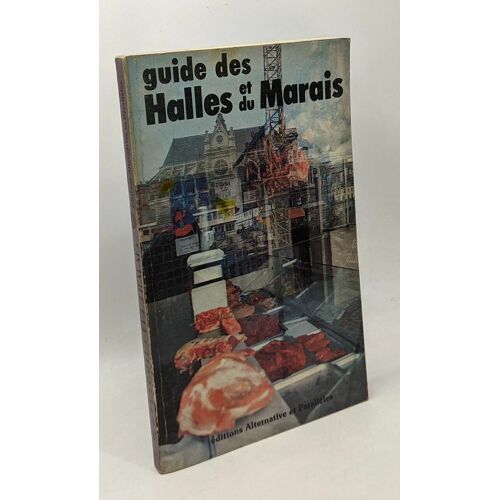 Guide Des Halles Et Du Marais