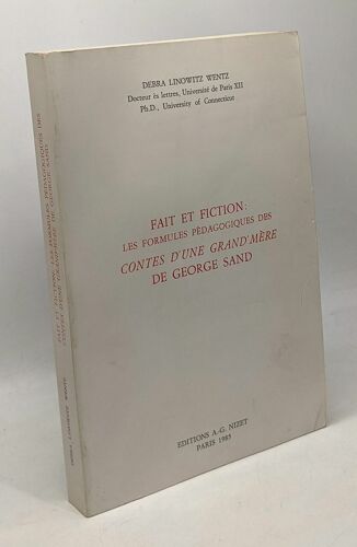Fait Et Fiction: Les Formules Pédagogiques Des Contes D'une Grand Mère De George Sand