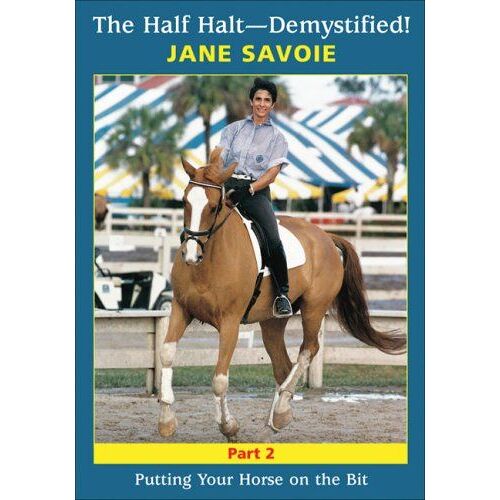 The Half Halt¿Demystified! 2