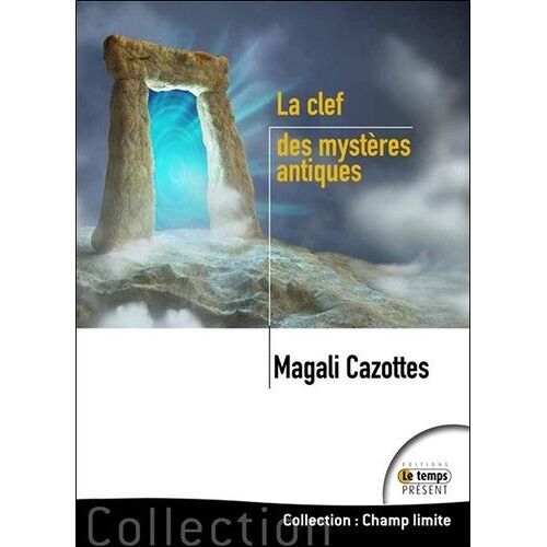 La Clef Des Mystères Antiques