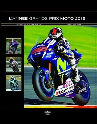 L'année Grands Prix Moto 2015