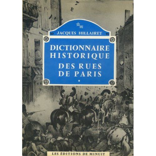 Dictionnaire Historique Des Rues De Paris