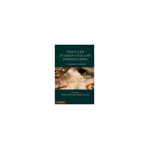 Trust Law In Asian Civil Law Jurisdictions