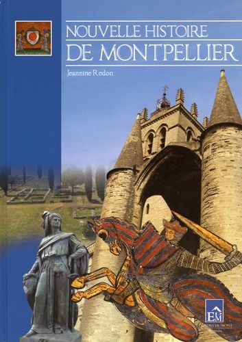 Nouvelle Histoire De Montpellier