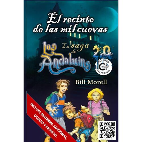 El Recinto De Las Mil Cuevas 2.0: Los Andaluins (Los Andaluins, La Saga) (Spanish Edition)