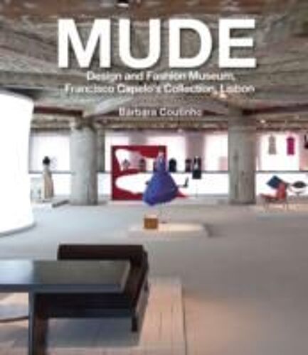 Mude: Design And Fashion Museum, Francisco Capelo's Collection, Lisbon