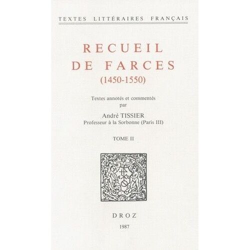 Recueil De Farces (1450-1550) - Tome 2