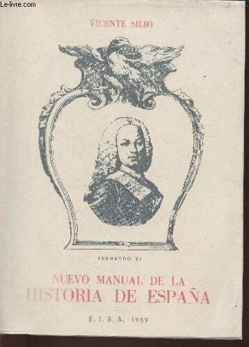 Nuevo Manual De La Historia De Espana
