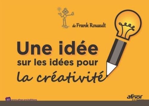 Une Idée Sur Les Idées Pour La Créativité