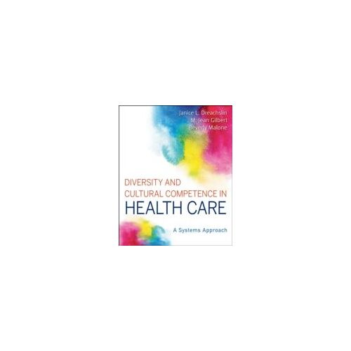 Diversity And Cultural Competence In Health Care: A Systems Approach