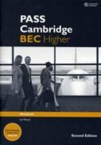 Pass Cambridge Bec Higher: Workbook