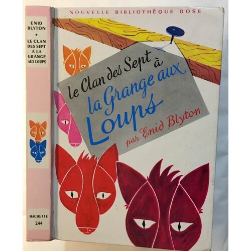 Le Clan Des Sept À La Grange Aux Loups