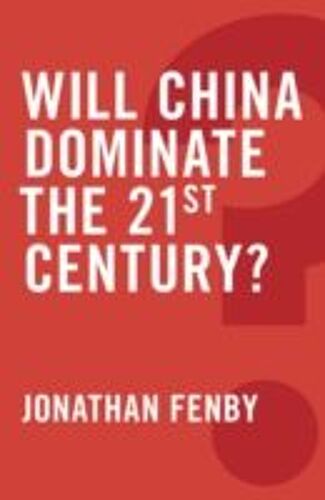 Will China Dominate The 21st Century?