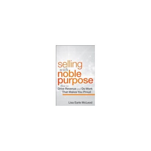Selling With Noble Purpose