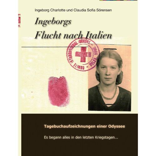 Ingeborgs Flucht Nach Italien