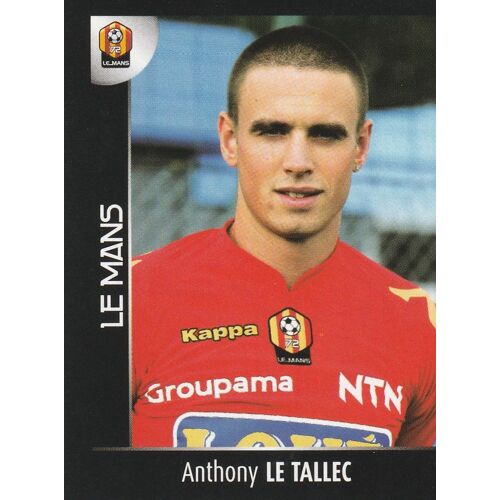 N° 101 - Stickers Image Panini - Foot 2008 - Anthony Le Tallec - Le Mans