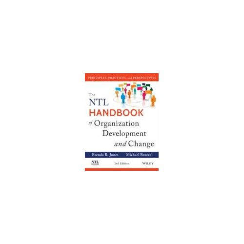 The Ntl Handbook Of Organization Development And Change