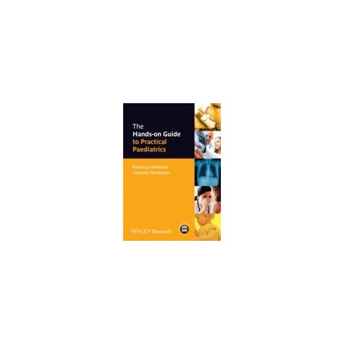 Hands-On Guide To Paediatrics