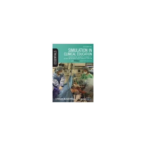 Essential Simulation In Clinical Education