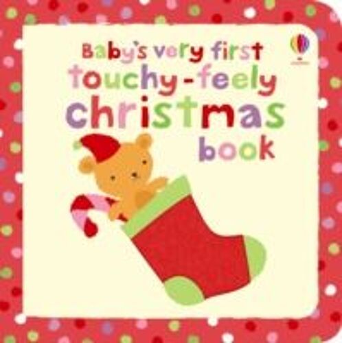 Baby's Very First Touchy-Feely Christmas Book