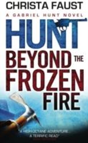 Hunt Beyond The Frozen Fire