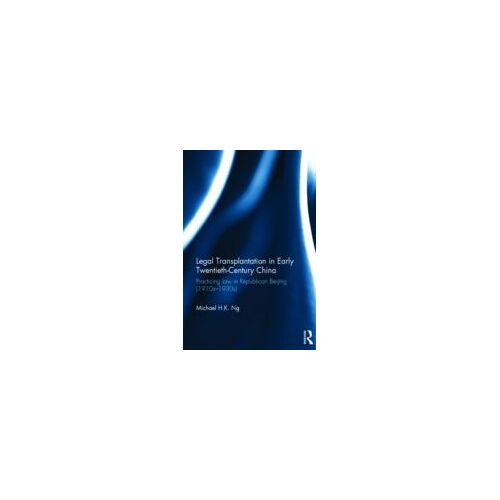 Legal Transplantation In Early Twentieth-Century China