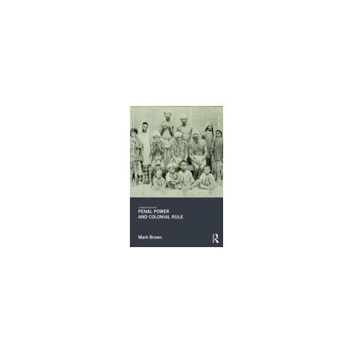 Penal Power And Colonial Rule