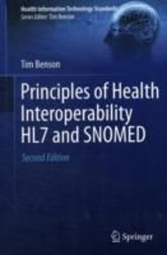 Principles Of Health Interoperability Hl7 And Snomed