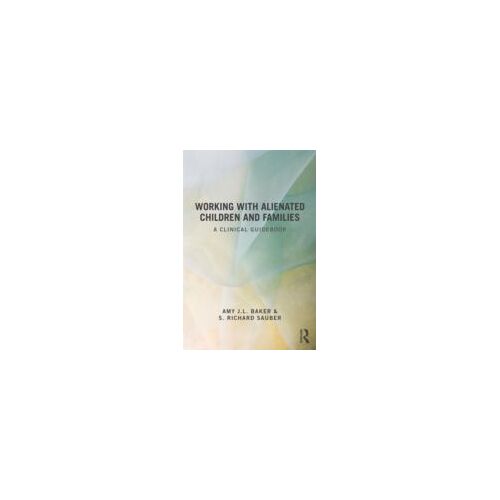 Working With Alienated Children And Families