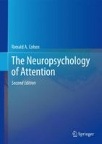 The Neuropsychology Of Attention