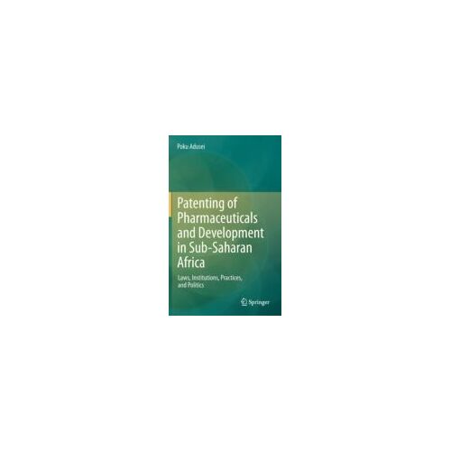 Patenting Of Pharmaceuticals And Development In Sub-Saharan Africa