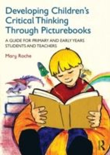 Developing Children's Critical Thinking Through Picturebooks