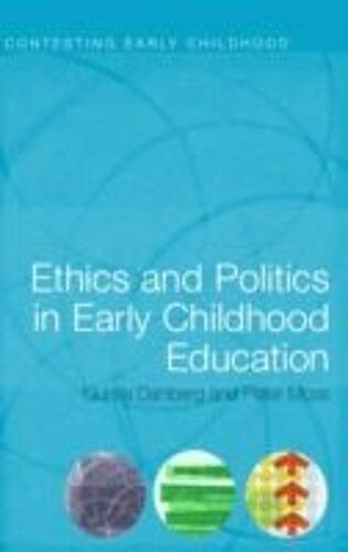Ethics And Politics In Early Childhood Education