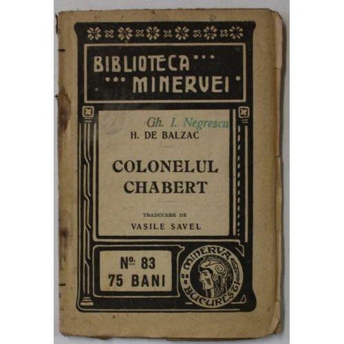 Honoré De Balzac - Colonelul Chabert - Première Édition Roumaine, 1910