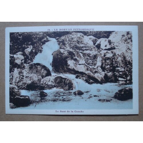 Le Morvan Pittoresque 24 : Le Saut De La Canche