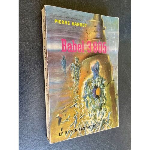 Le Rayon Fantastique N° 106 Babel 3.805 Pierre Barbet E.O. 1962