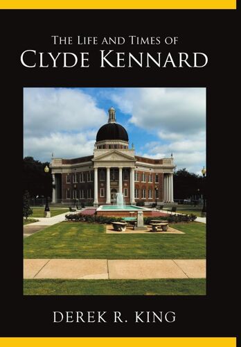 The Life And Times Of Clyde Kennard