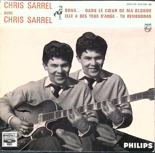 Chris Sarrel - Doux - Dans Le Coeur De Ma Blonde - 1961