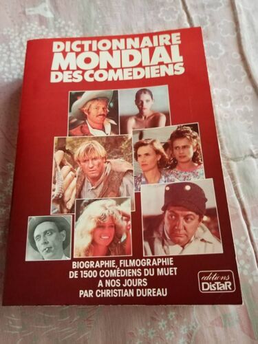 Dictionnaire Mondial Des Comédiens.
