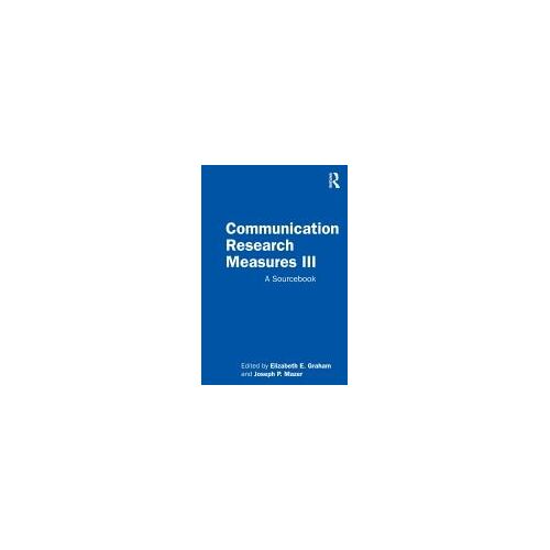 Communication Research Measures Iii