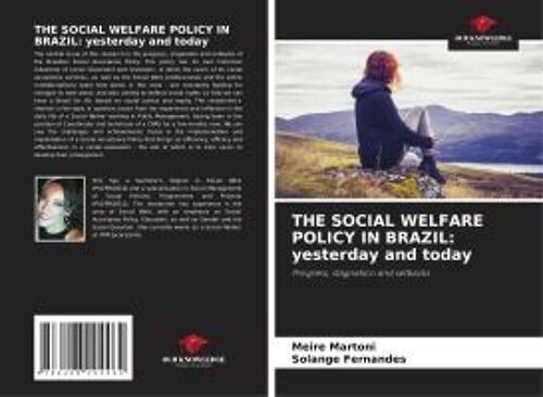 The Social Welfare Policy In Brazil: Yesterday And Today