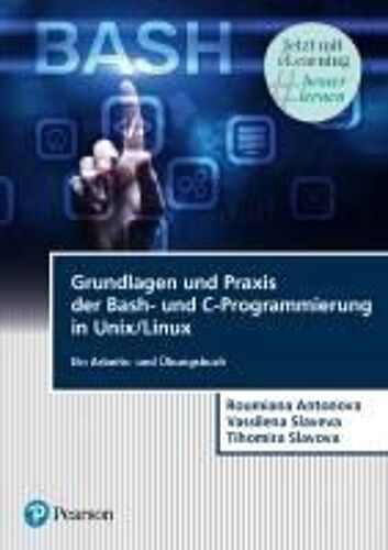 Grundlagen Und Praxis Der Bash-Und C-Programmierung In Unix/Linux