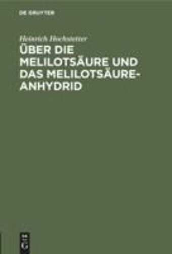 Über Die Melilotsäure Und Das Melilotsäure-Anhydrid