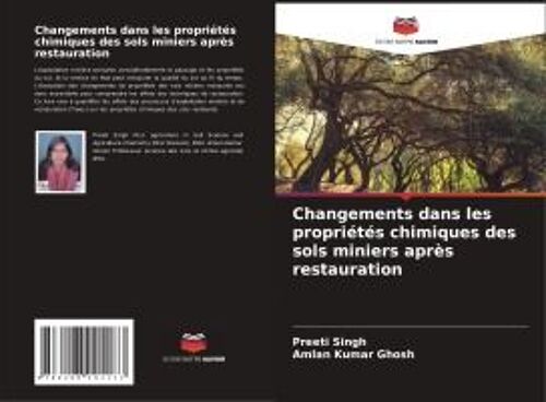 Changements Dans Les Propriétés Chimiques Des Sols Miniers Après Restauration
