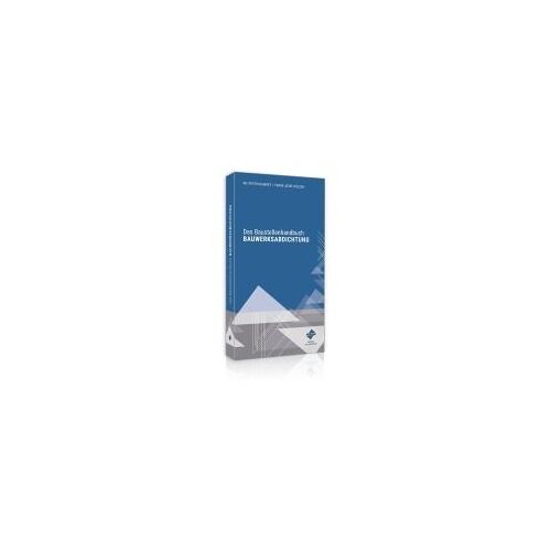 Das Baustellenhandbuch Bauwerksabdichtung