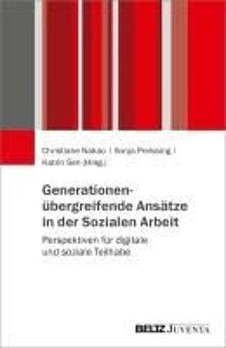 Generationenübergreifende Ansätze In Der Sozialen Arbeit