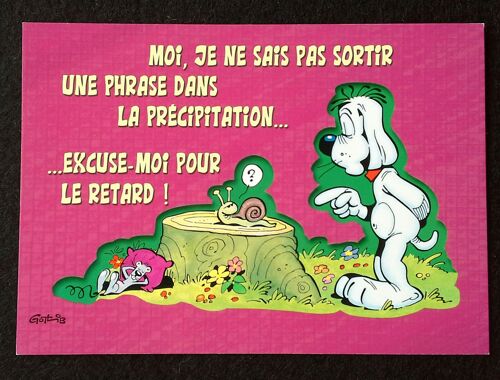 Carte Postale Gai-Luron Gai Luron Moi, Je Ne Sais Pas Sortir Une Phrase Dans La Précipitation ... Excuse-Moi Pour Ce Retard ! Humour 