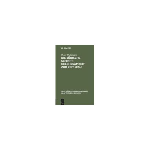 Die Jüdische Schriftgelehrsamkeit Zur Zeit Jesu