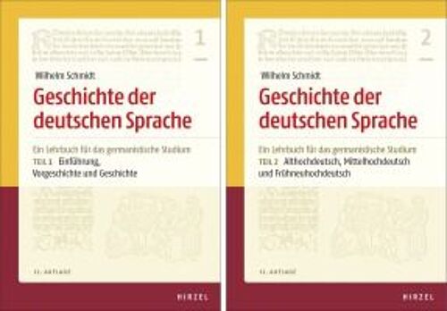 Geschichte Der Deutschen Sprache. Teil 1 Und 2