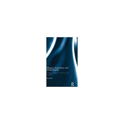 Mergers, Acquisitions And Global Empires
